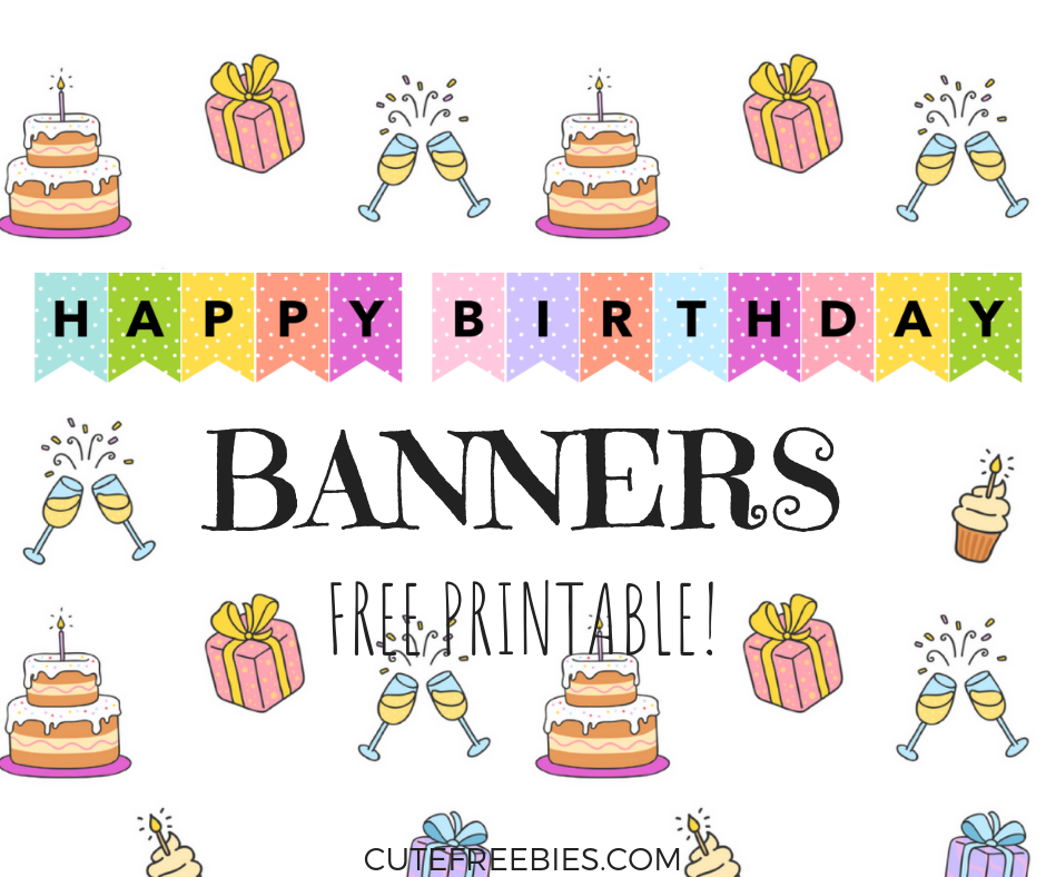 Happy Birthday Banners Buntings Free Printable Cute Freebies For You
