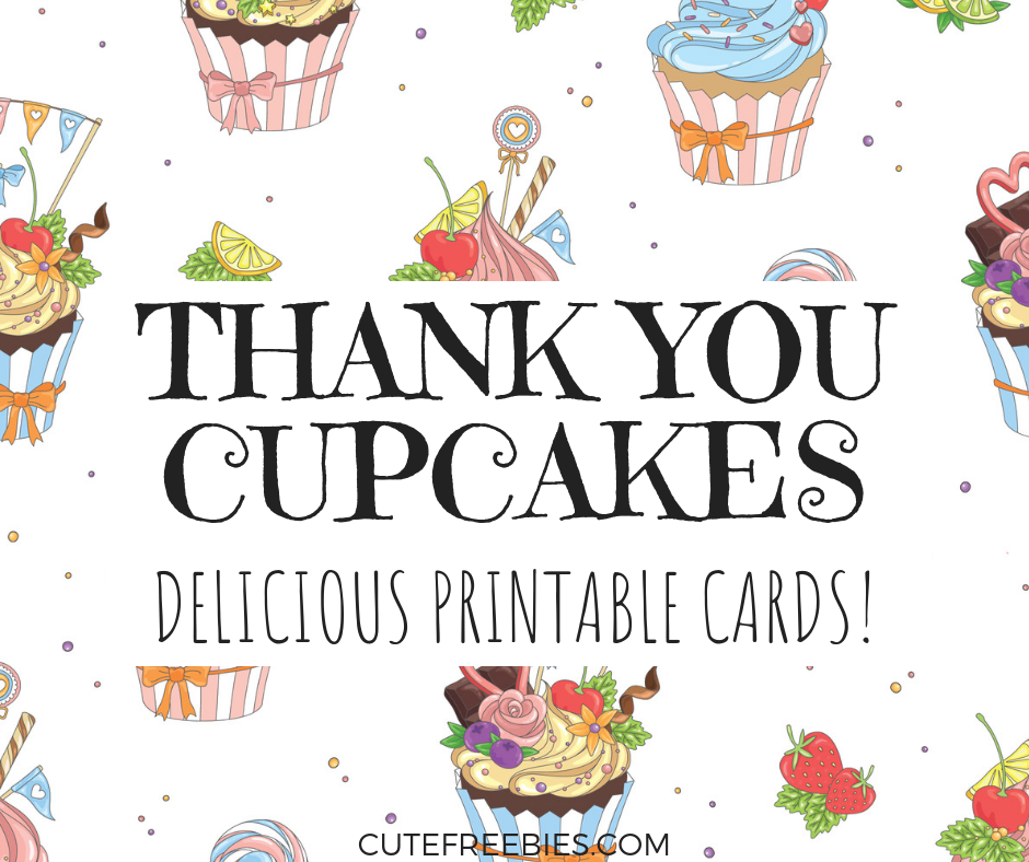 Free Cupcake Thank You Cards - Printable! DIY Party ideas, free printable thank you cards you can download for free! #freeprintable #homemadecards #cutefreebies