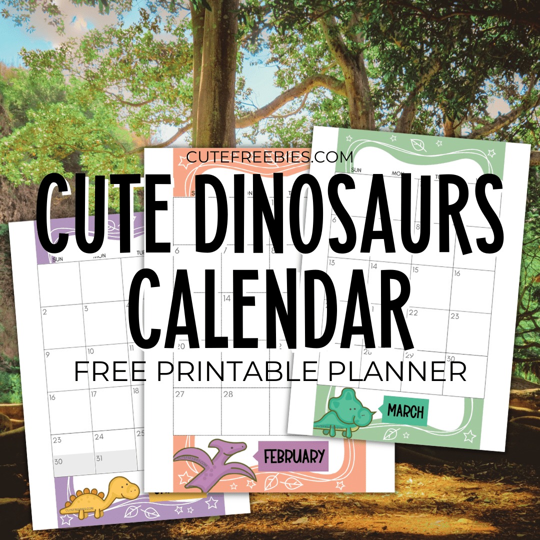 FREE Dinosaurs Monthly Calendar for 2023 2024! Super cute dinosaur calendar printable with dinosaurs to make you smile each day. #freeprintable #printableplanner #jurassicworld #cutefreebiesforyou