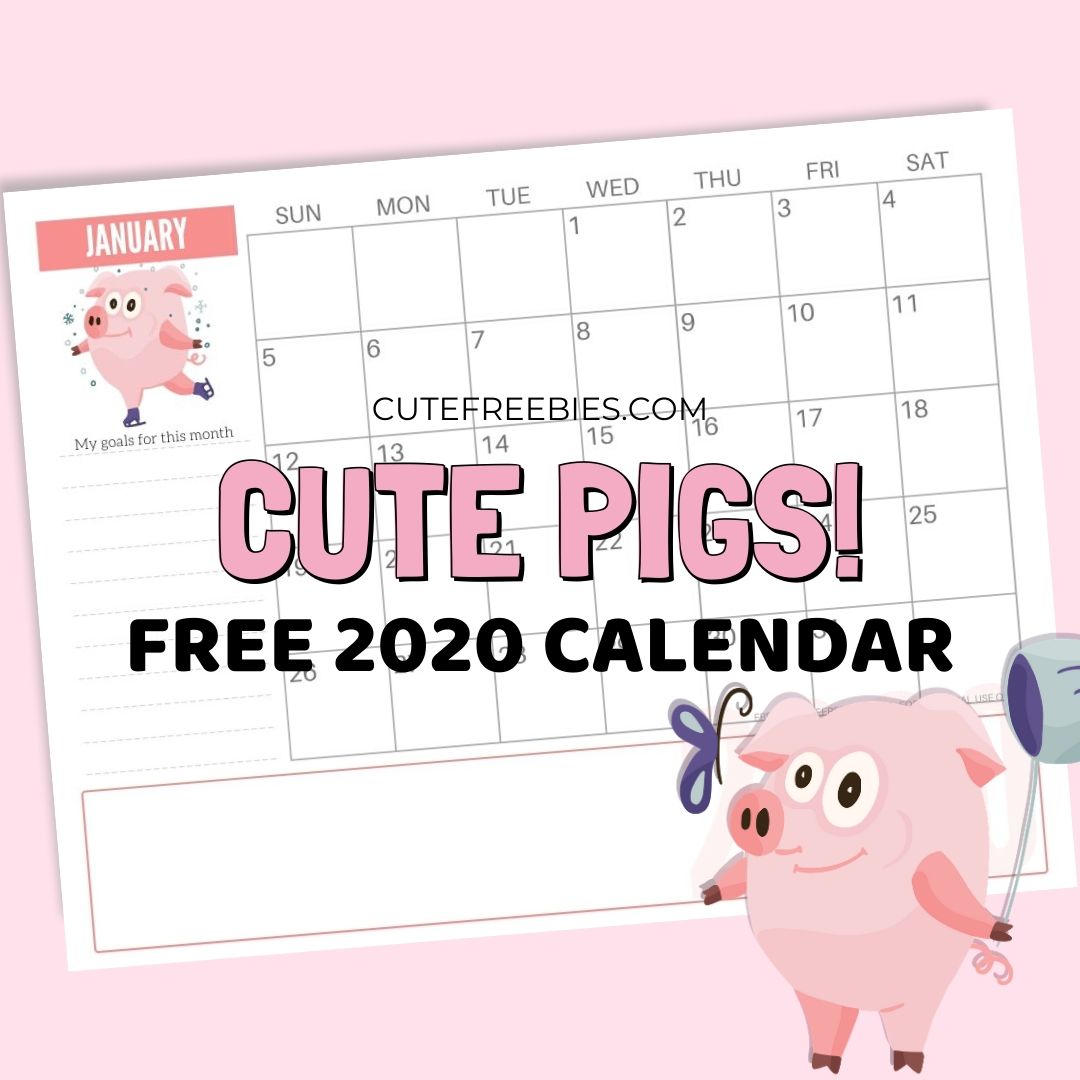 Cute Pig 2020 Calendar PDF - Free Printable - Cute ...