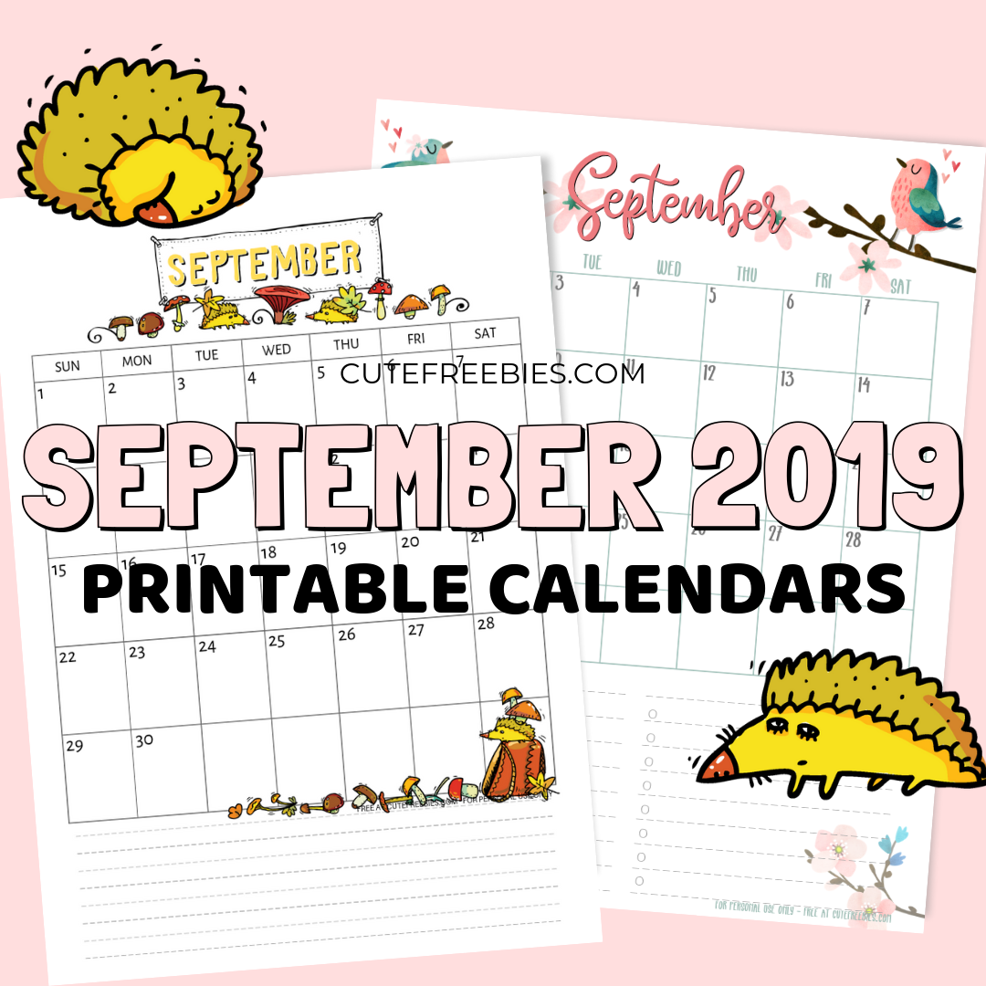 Free Printable September 2019 Calendar PDF - 2019 monthly calendar that you may download for free! #freeprintable #cutefreebiesforyou #September