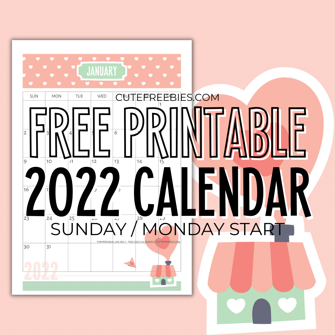 2022 free printable calendar super cute cute freebies for you