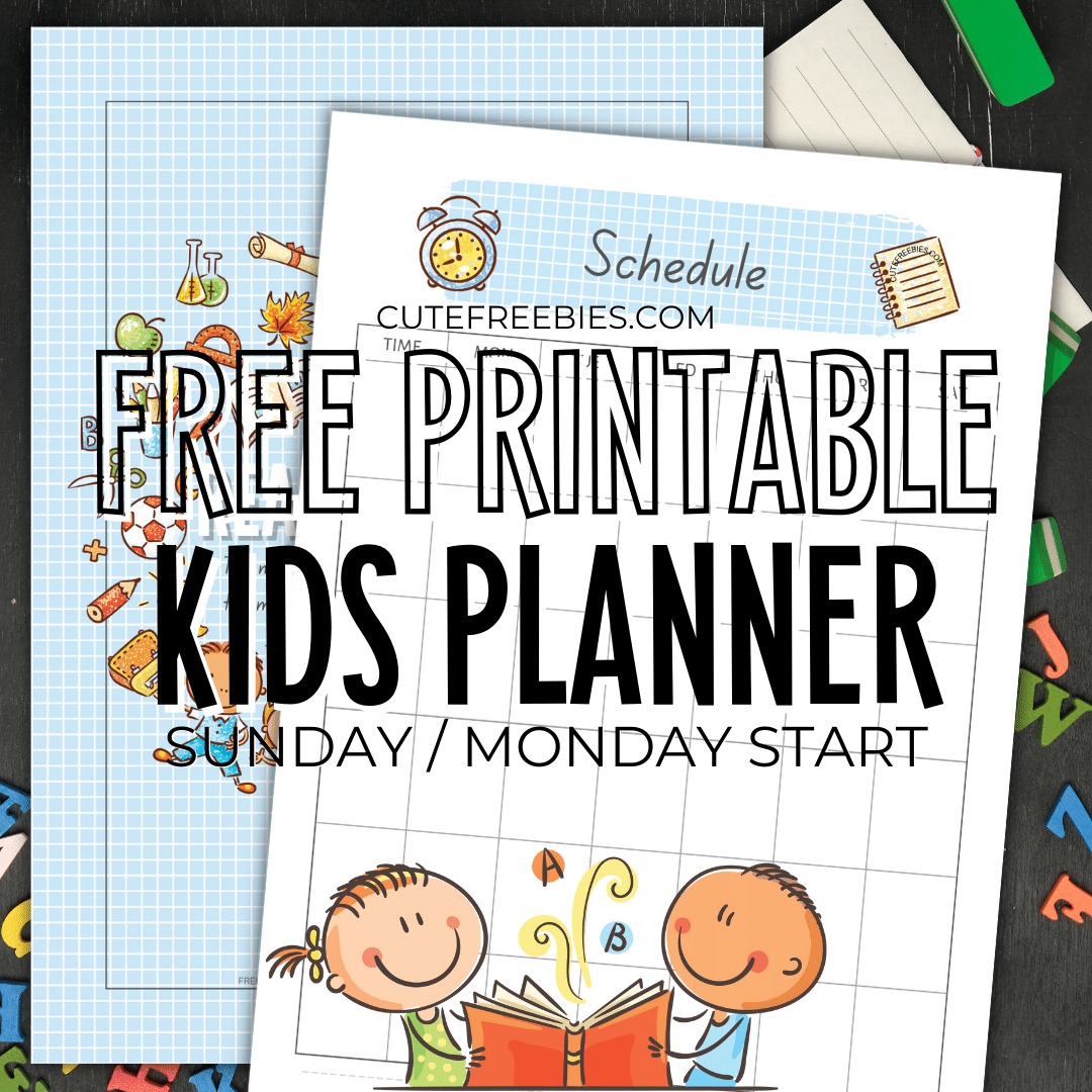 Free Printable Kids Planner Template - Cute planner pages for your school binder, Sunday or Monday start kids planner #cutefreebiesforyou #backtoschool #freeprintable