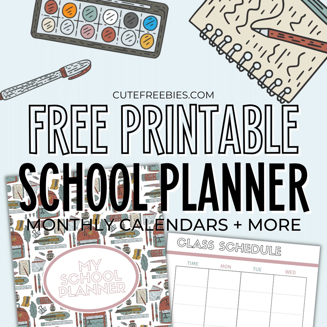 2023 2024 Free Printable School Planner Template Cute Freebies For You