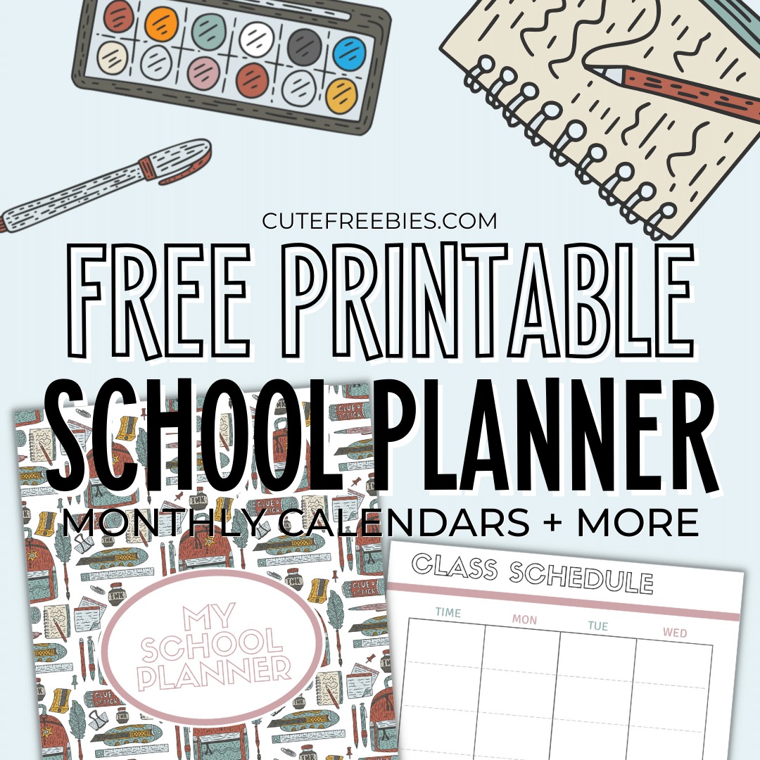 2023 2024 Free Printable School Planner Template Cute Freebies For You 2023 2024 Free Printable School Planner Template Cute Freebies For You