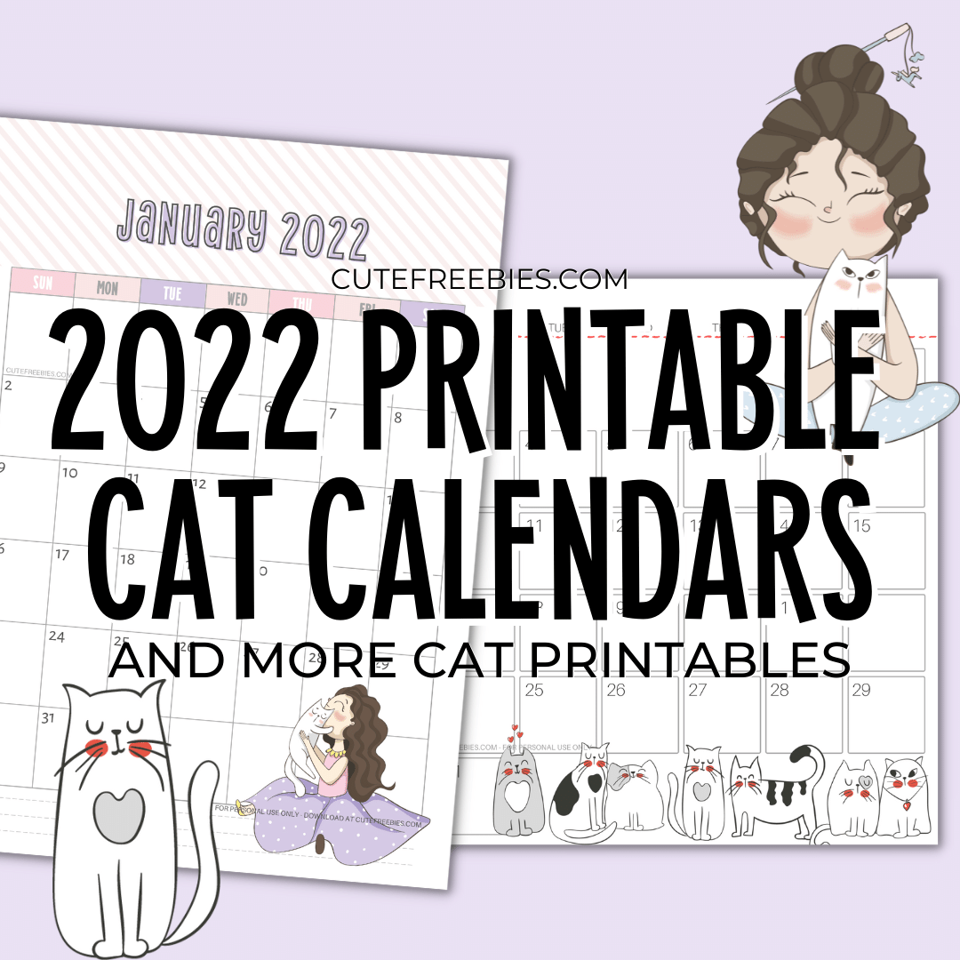 free printable 2022 cat calendar super cute cute freebies for you