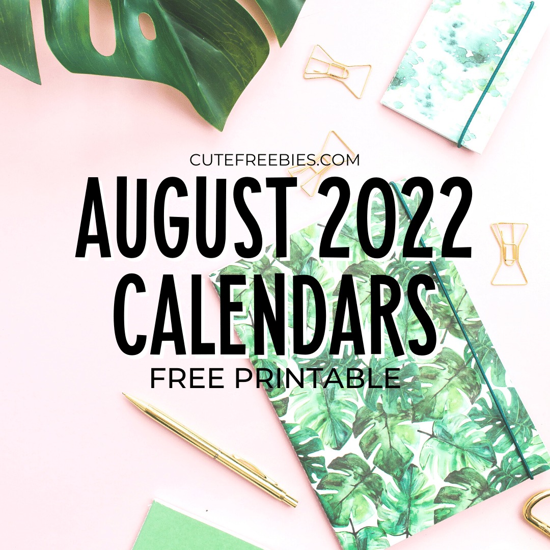 August 2022 Calendar Free Printable - Cute Freebies For You
