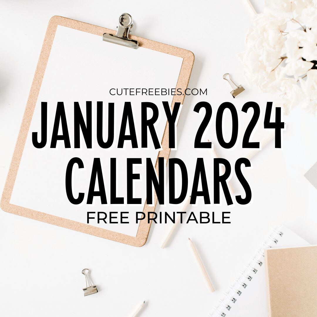 Free Printable JANUARY 2024 Calendar - Get your free download now! #cutefreebiesforyou #freeprintable