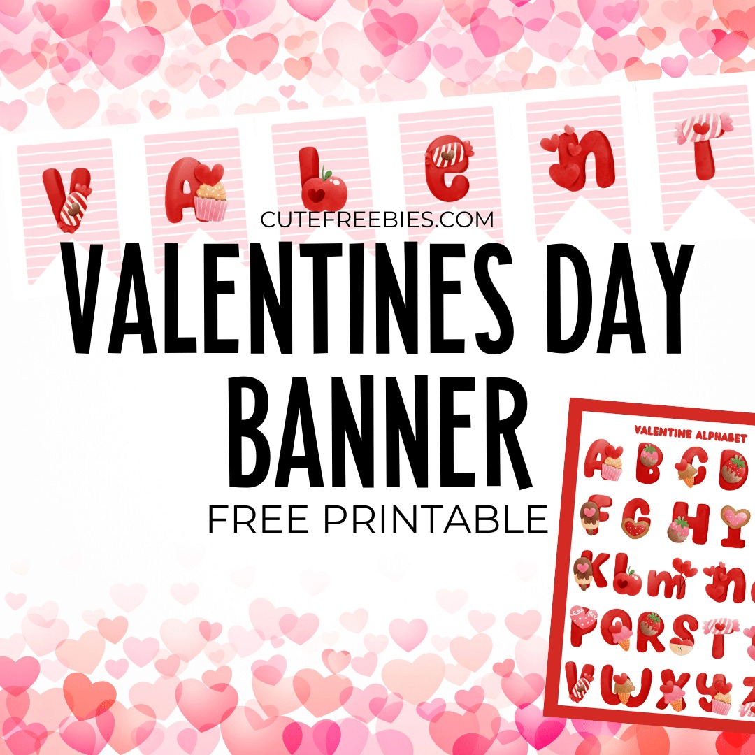 Valentines Day Banner / Bunting Letters - free printable Valentines day decorations and more Valentine printables #valentinesday #freeprintable #cutefreebiesforyou