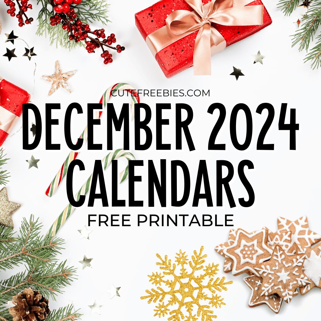 Free Printable DECEMBER 2024 Calendar - Get your free download now! #cutefreebiesforyou #freeprintable
